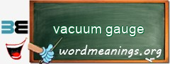 WordMeaning blackboard for vacuum gauge